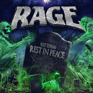 Rage (GER) : Let Them Rest in Peace